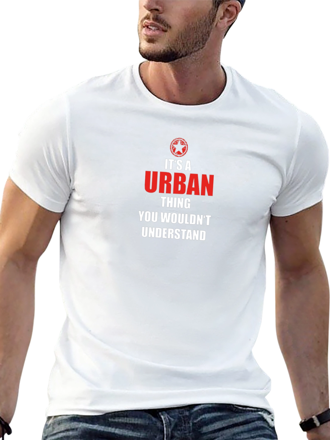 Urban Thing T-Shirt - You Wouldnt Understand Tee